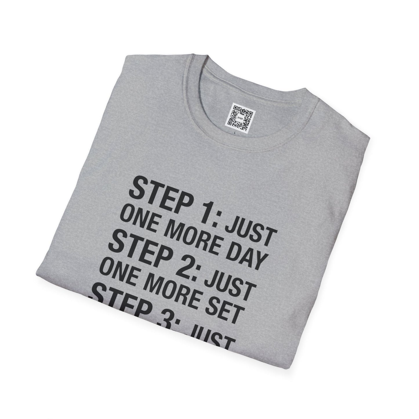 Steps Motivational Soft Style T-Shirt