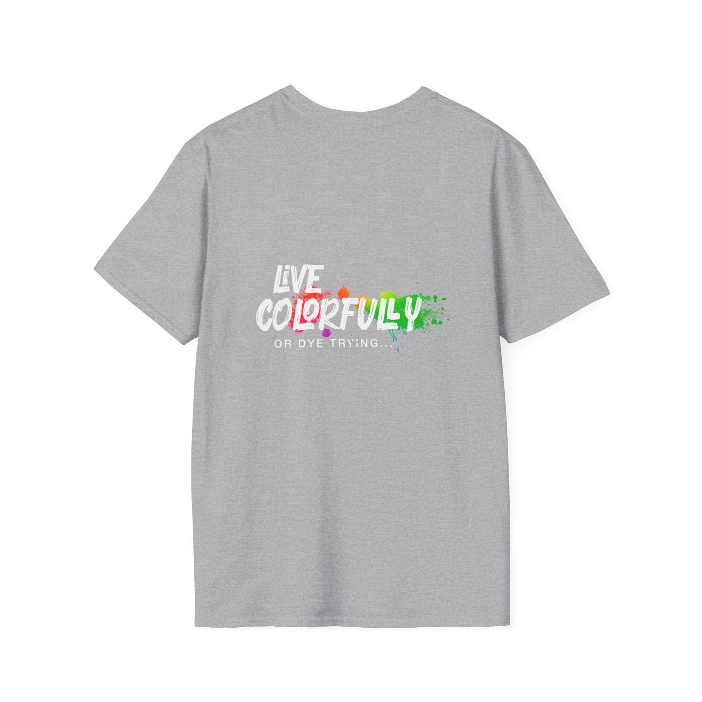 Elite Salon Services Custom (Men's Live Colorfully Or Dye Trying Tee 5)