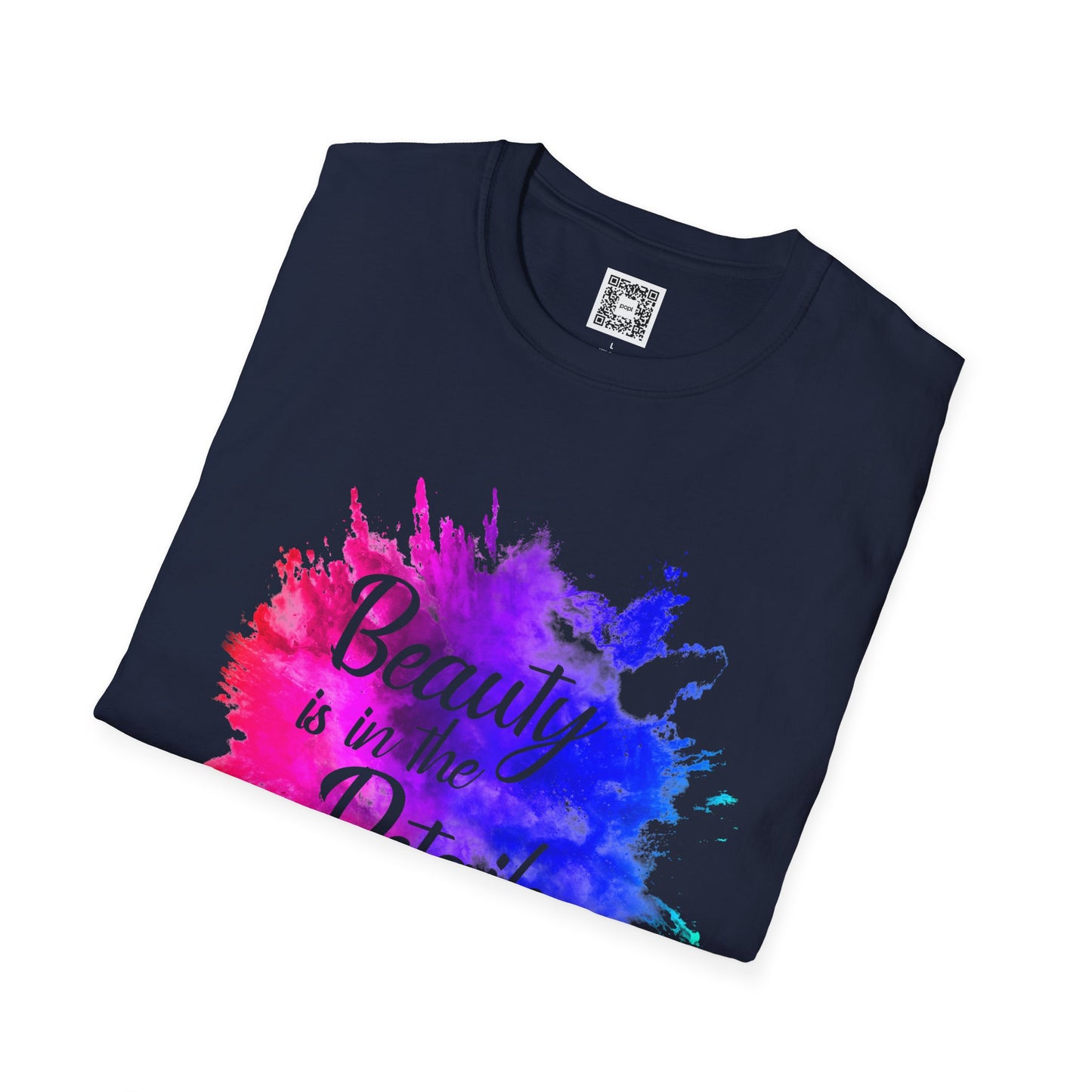 Beauty Is In The Details (Splash) - Unisex Soft Style Tee