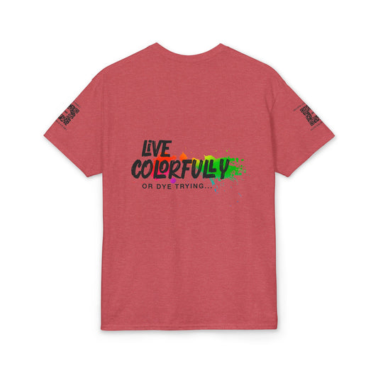 Elite Salon Services (Staff Tee) - Live Colorfully Or Dye Trying T-Shirt (Colorway 5)