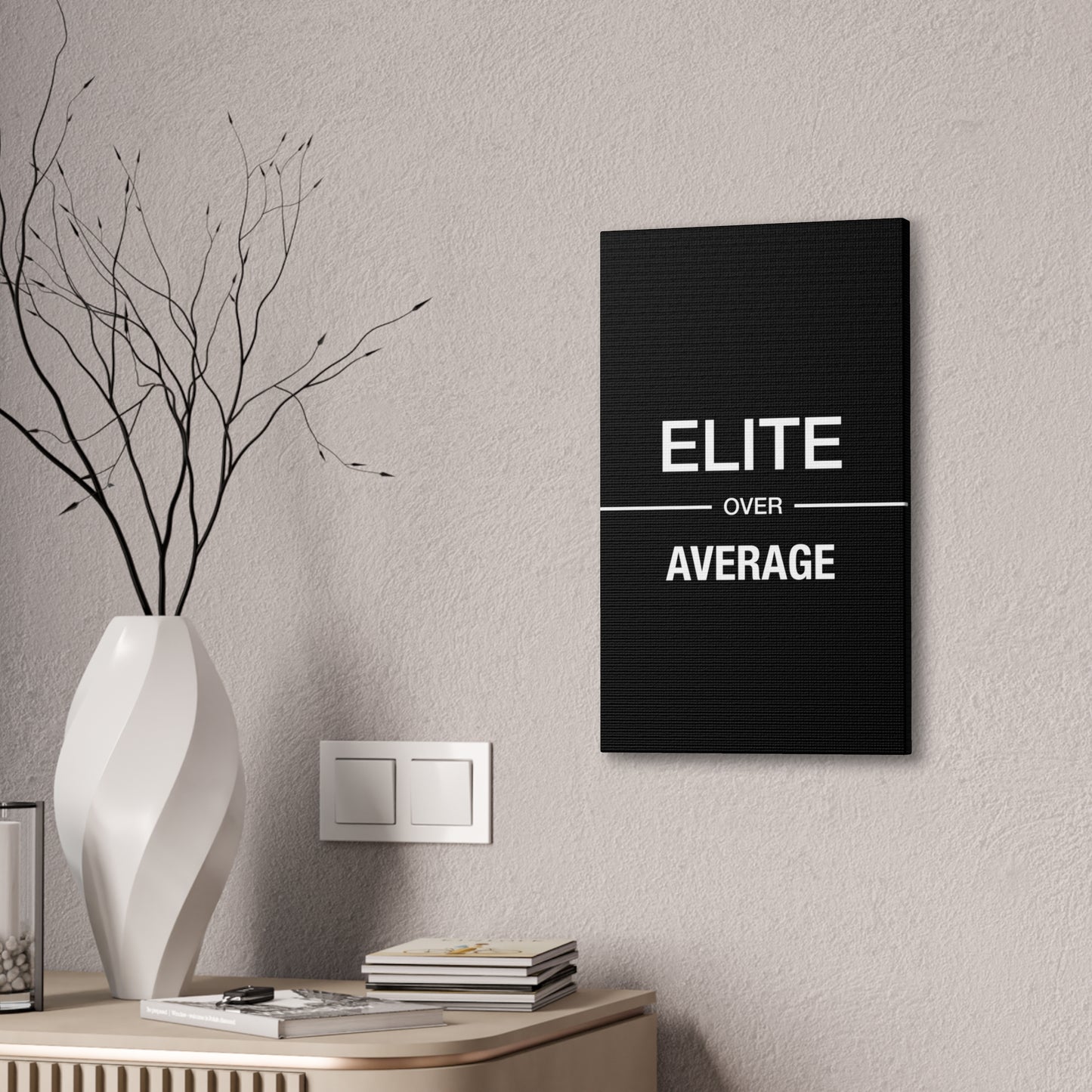Elite Over Average - Canvas Stretched (0.75")