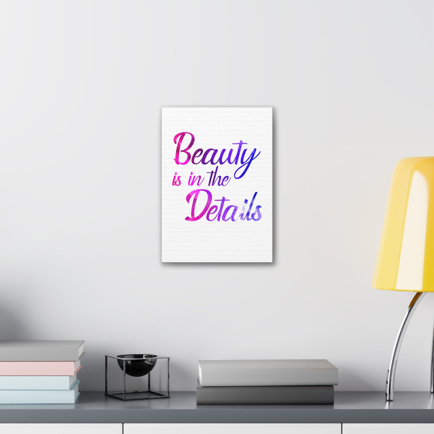 Beauty Is In The Details - Canvas Stretched (0.75")