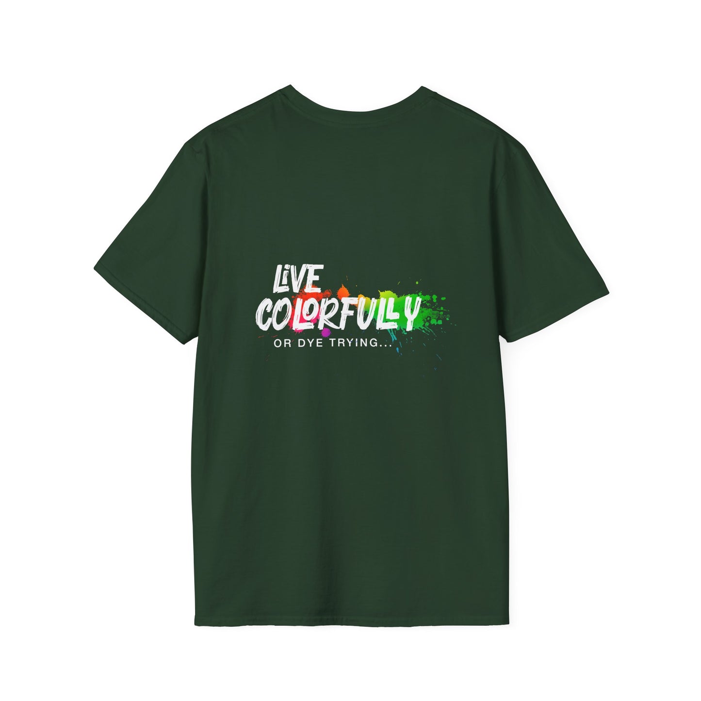 Elite Salon Services Custom (Men's Live Colorfully Or Dye Trying Tee 5)