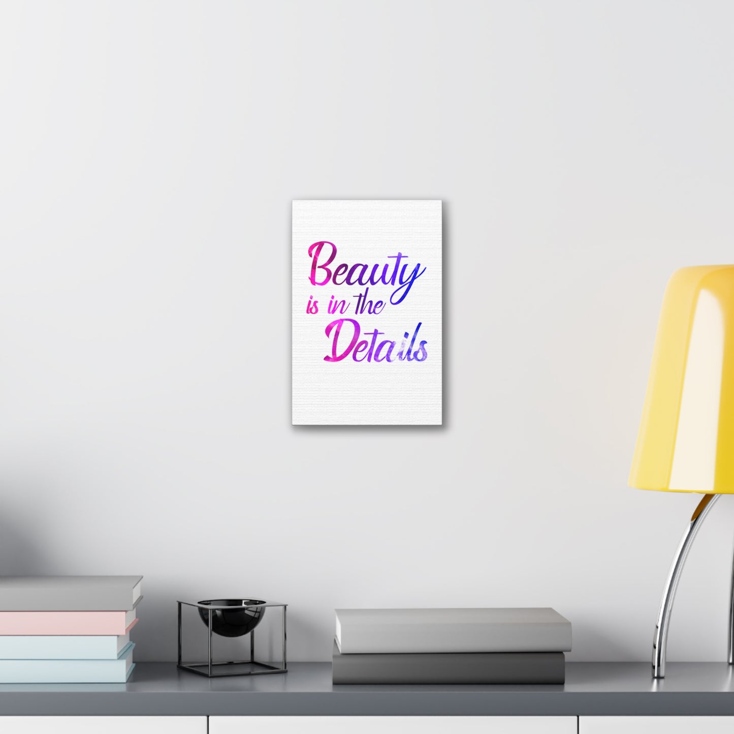 Beauty Is In The Details - Canvas Stretched (0.75")