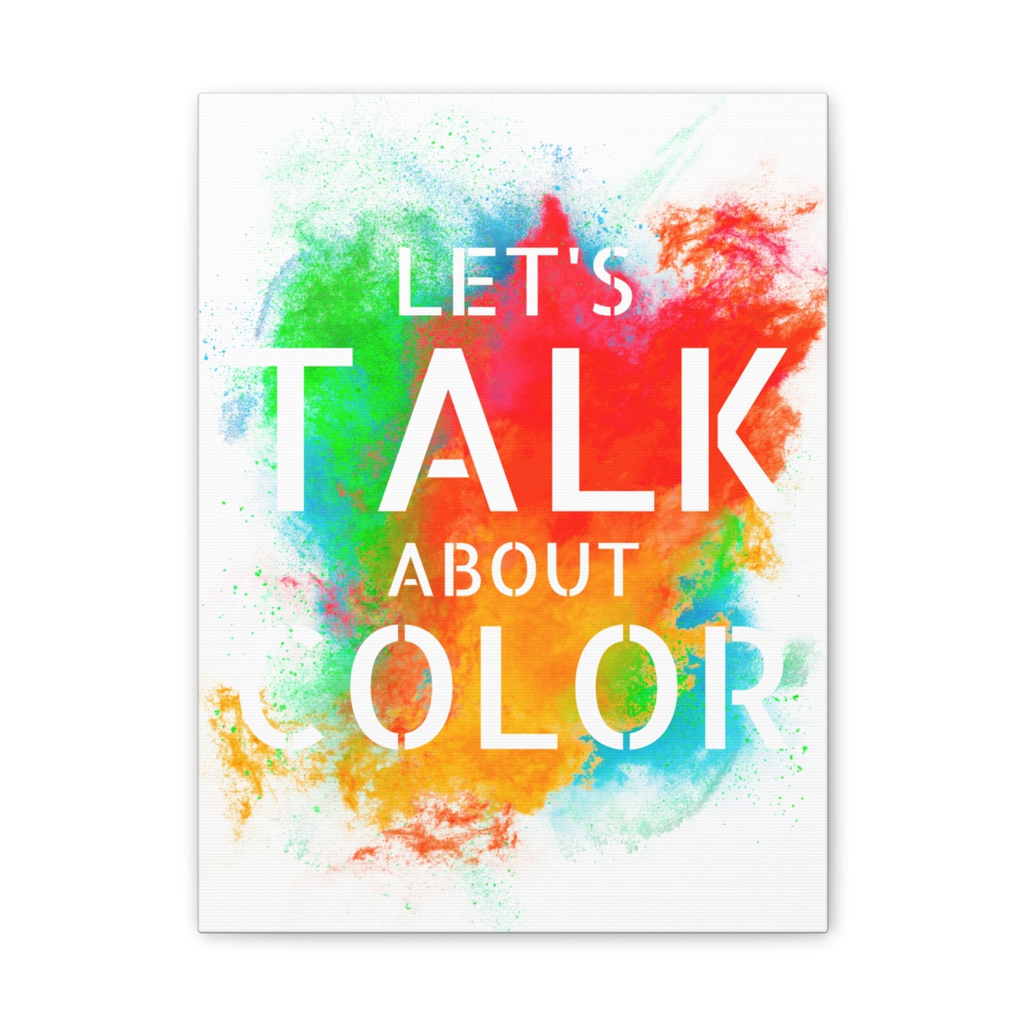 Lets Talk About Color 3 - Canvas Stretched (0.75")