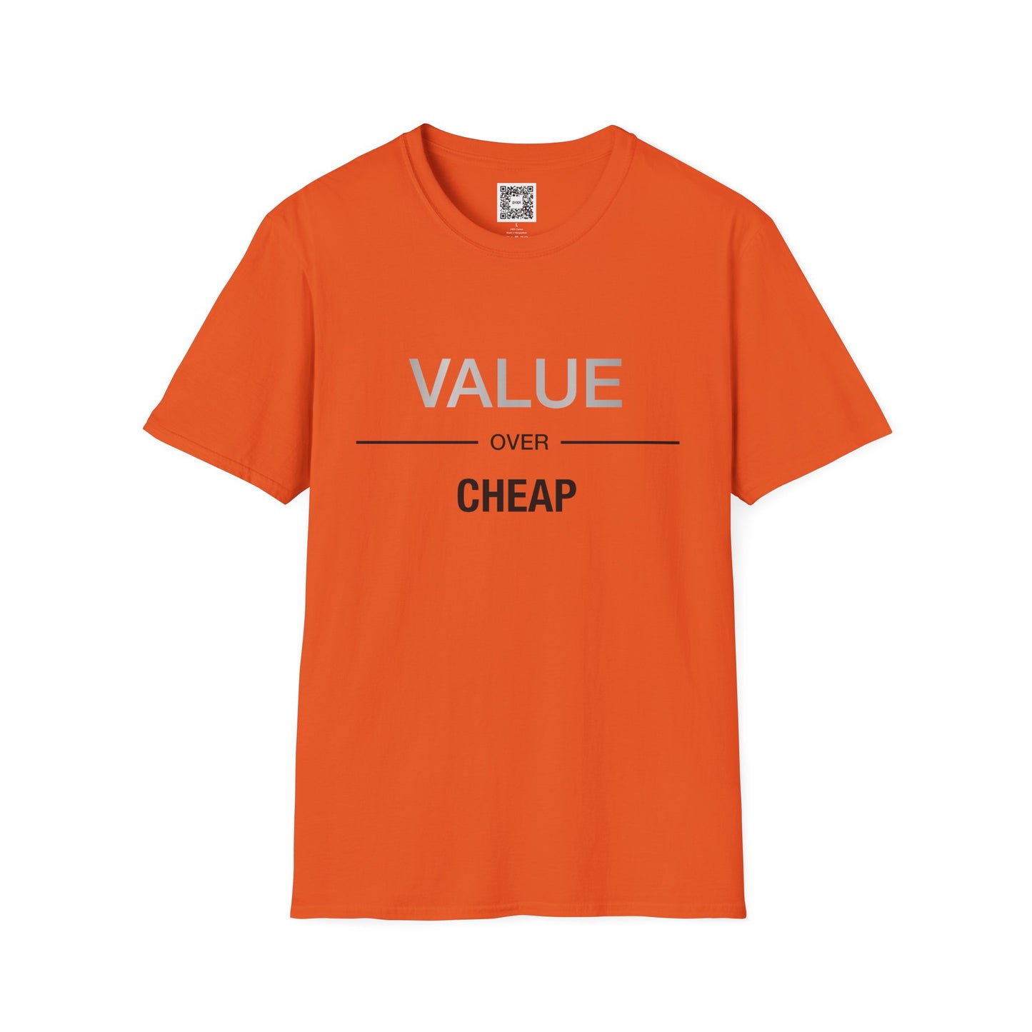 'Value Over Cheap' Crew Neck Soft Style T-Shirt (Unisex)