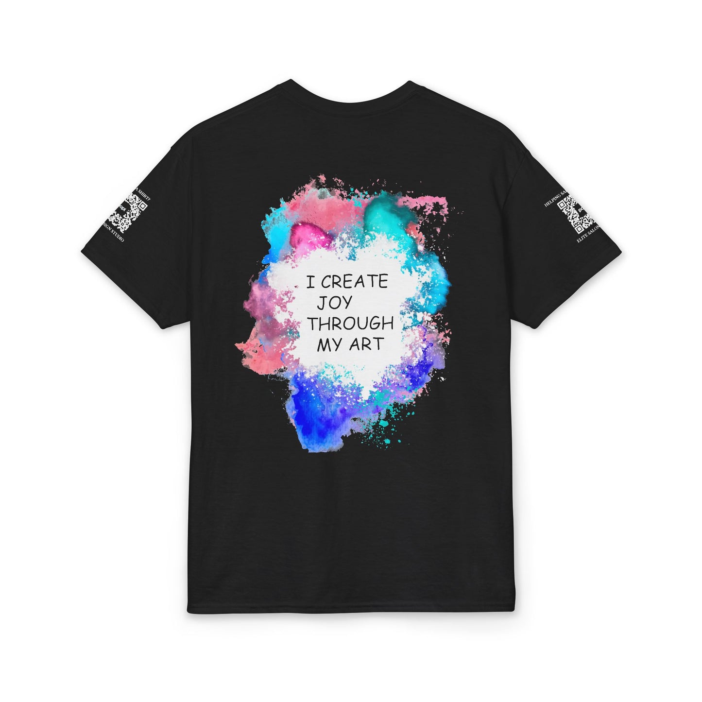 Elite Salon Services (Staff Tee) - I Create Joy Through My Art T-Shirt (Colorway 2)