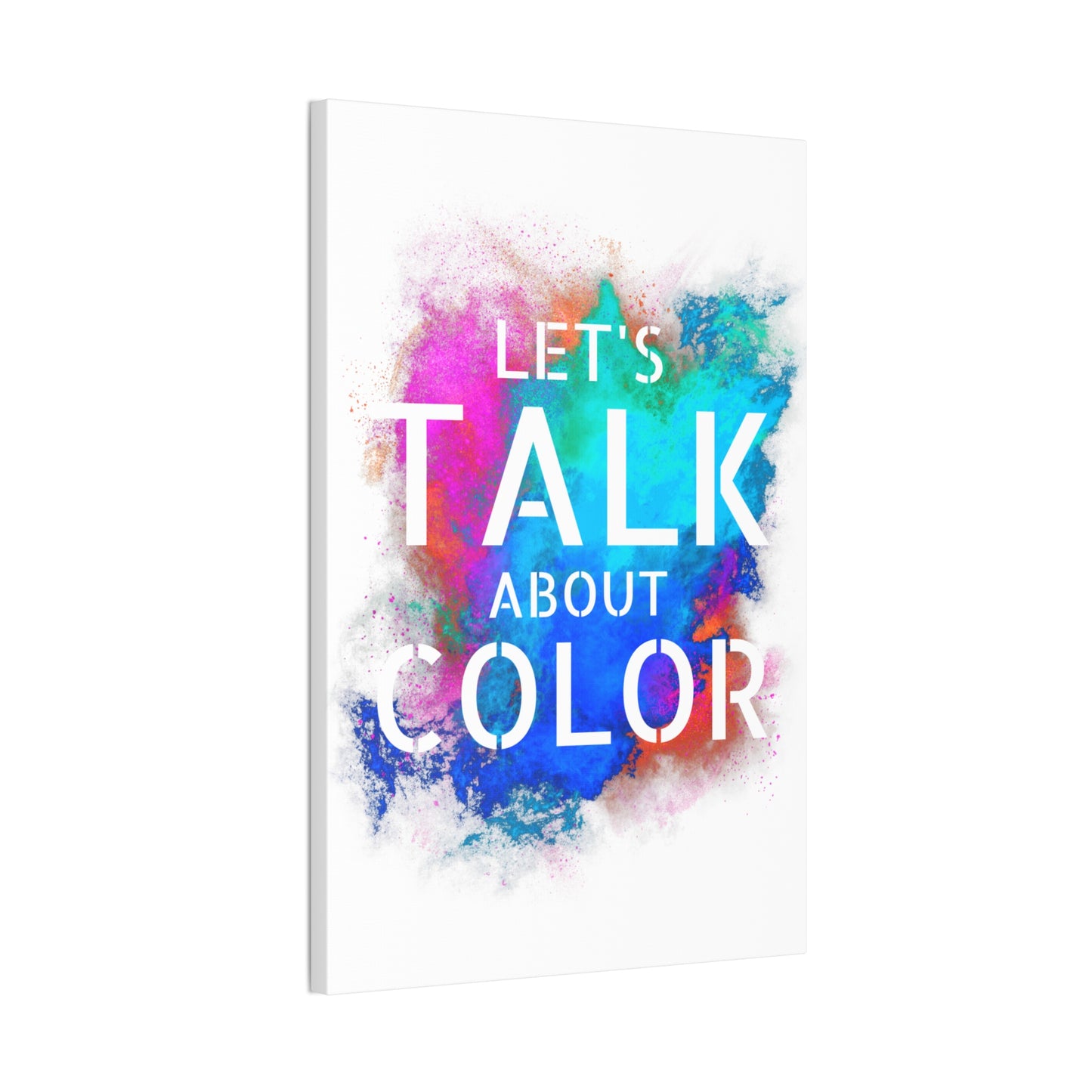 Lets Talk About Color 2 - Canvas Stretched (0.75")