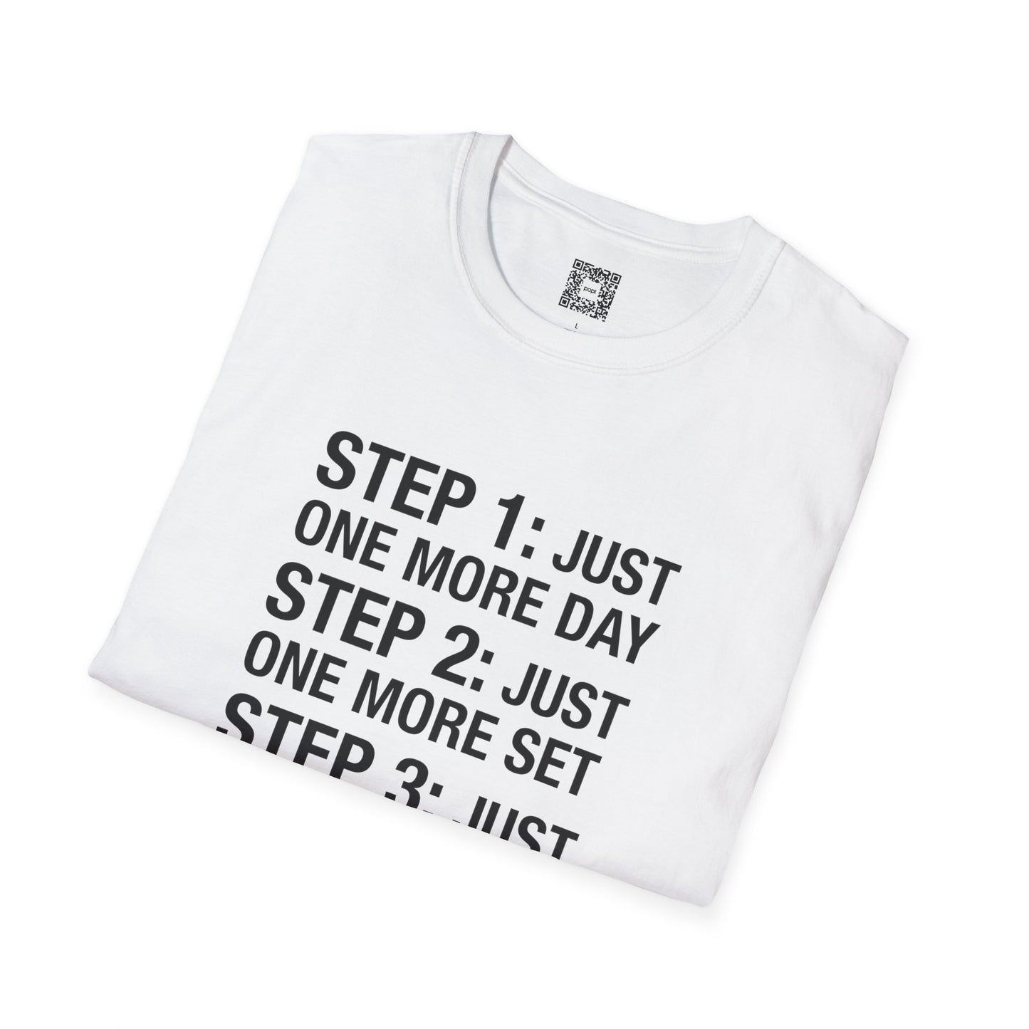 Steps Motivational Soft Style T-Shirt