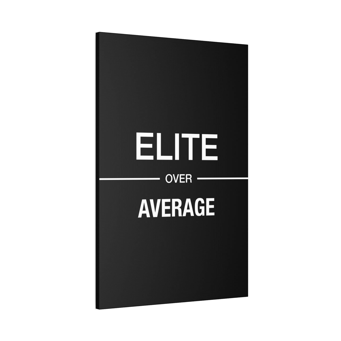 Elite Over Average - Canvas Stretched (0.75")