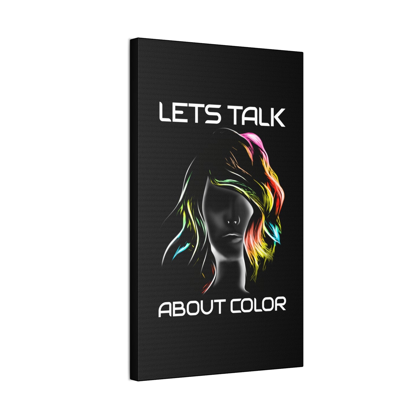 Lets Talk About Color - Canvas Stretched (0.75")