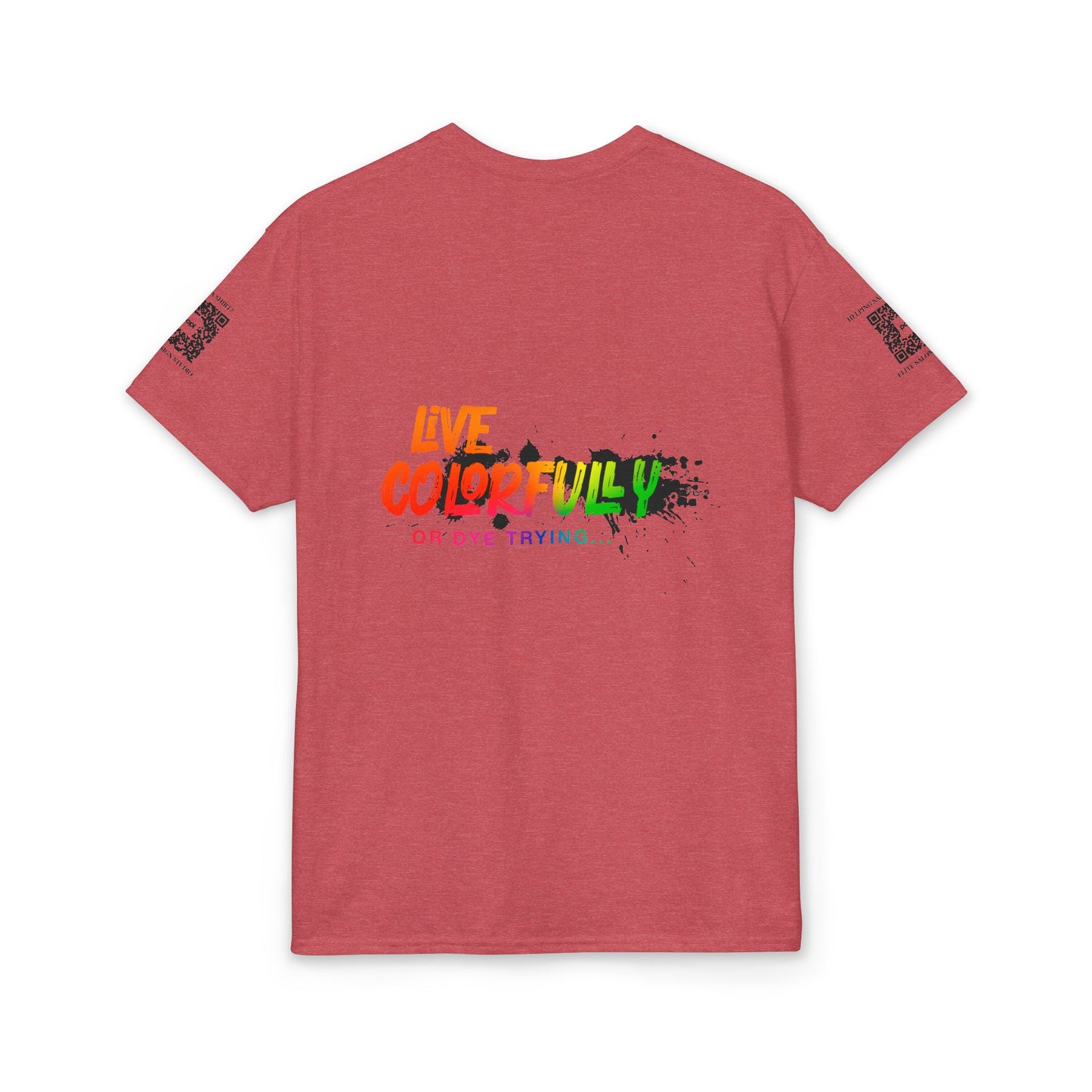 Elite Salon Services (Staff Tee) - Live Colorfully Or Dye Trying T-Shirt (Colorway 6)