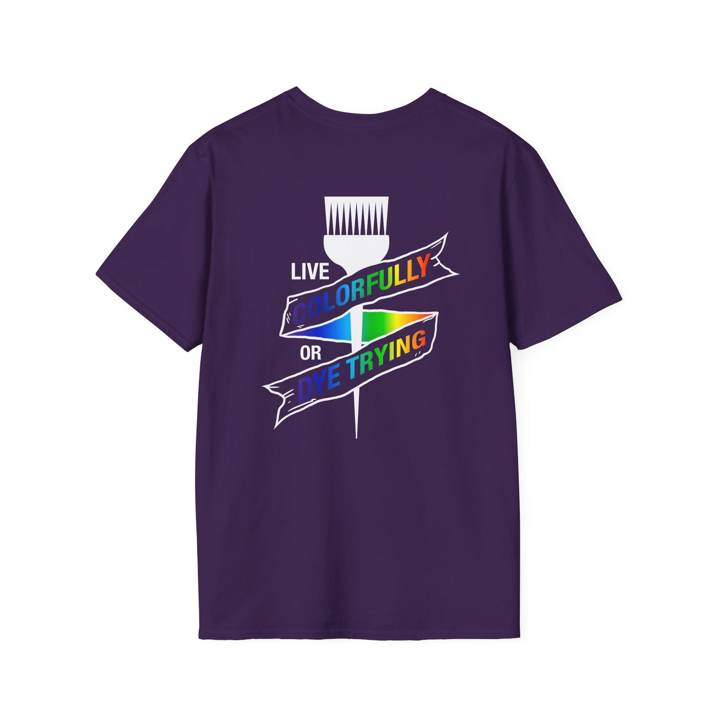 Elite Salon Services Custom (Men's Live Colorfully Or Dye Trying Tee 1)