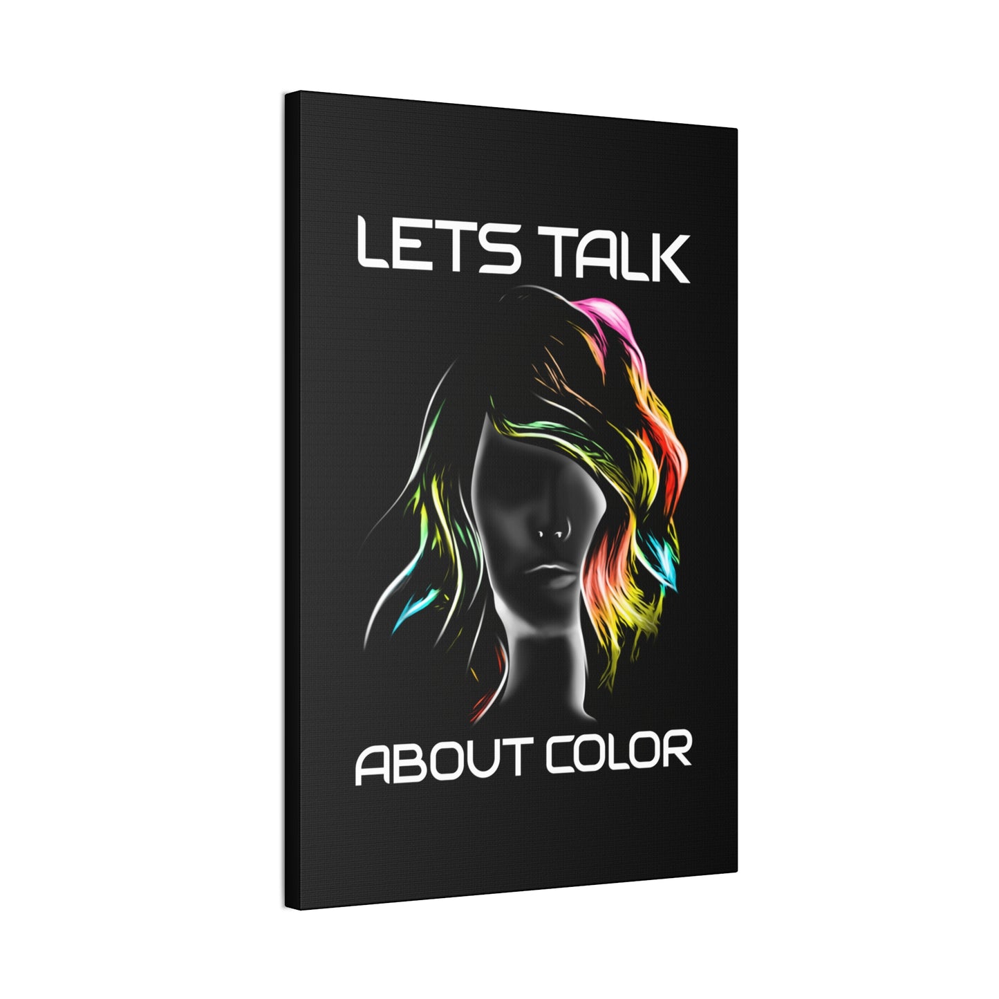 Lets Talk About Color - Canvas Stretched (0.75")