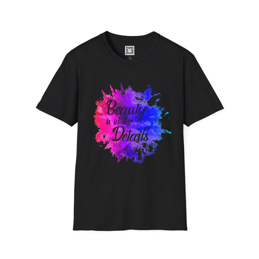 'Beauty Is In The Details' (Splash) Crew Neck Soft Style T-Shirt (Unisex)