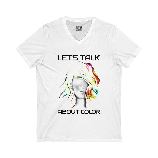 'Lets Talk About Color' (Colorway 2) V-Neck Tee (Unisex)